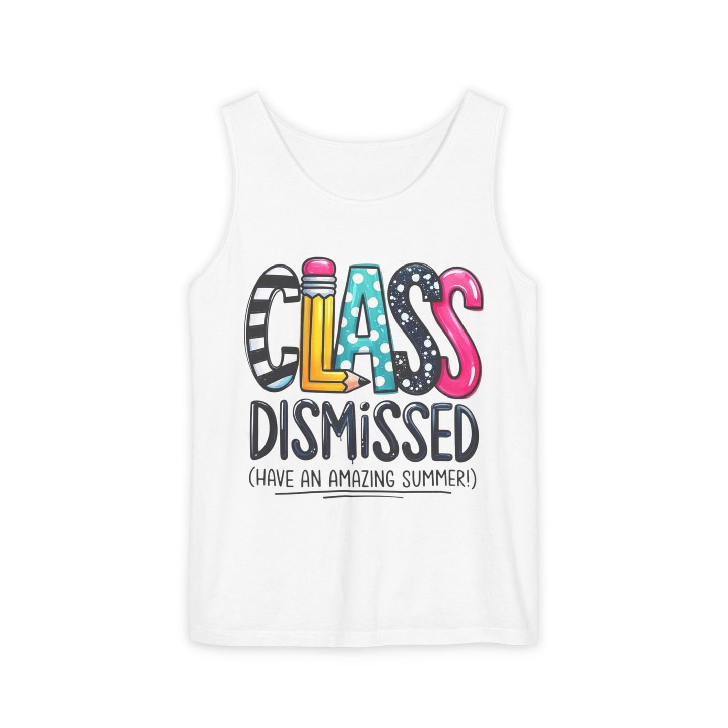 CLASS DISMISSED TANK